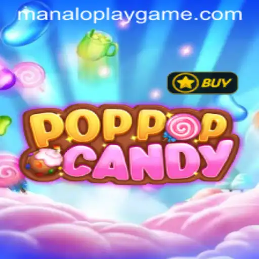 Explore the Colorful World of POPPOPCANDY and Discover the Fun with Manaloplay
