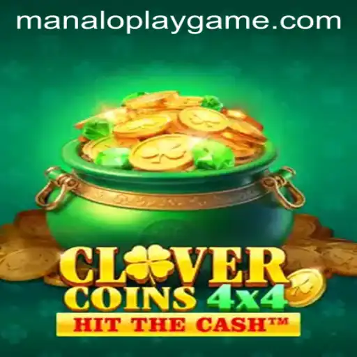 Exploring the Thrills of CloverCoins4x4 with Manaloplay