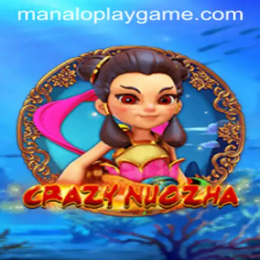 Unleashing the Magic of CrazyNuoZha: A Deep Dive into Manaloplay